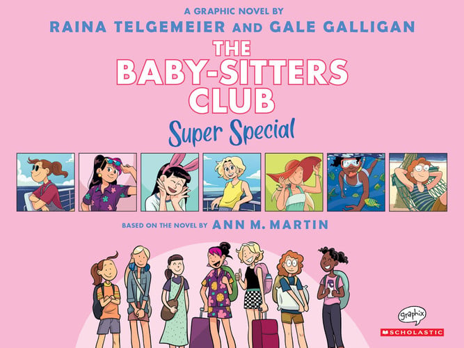 Baby-Sitters on Board!: A Graphic Novel (the Baby-Sitters Club Super Special #1)